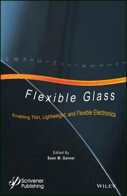Flexible Glass Applications by Garner