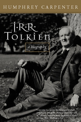 J.R.R. Tolkien: A Biography by Carpenter, Humphrey