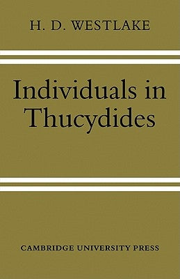 Individuals in Thucydides by Westlake, H. D.