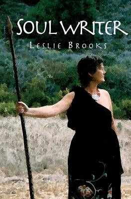 Soul Writer by Brooks, Leslie