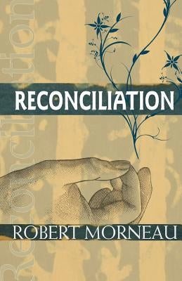 Reconciliation: Mission and Ministry in a Changing Social Order by Schreiter, Robert J.