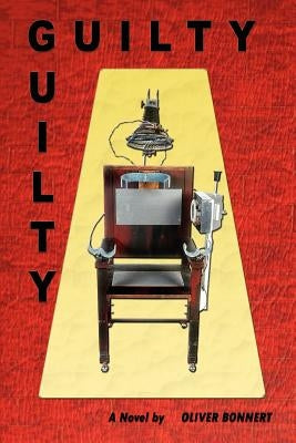 Guilty by Bonnert, Oliver