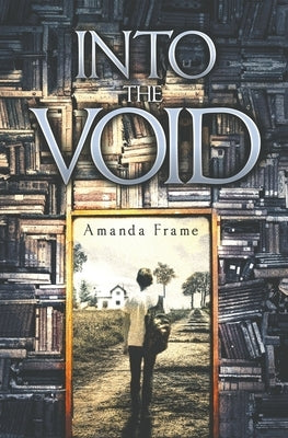 Into the Void by Frame, Amanda