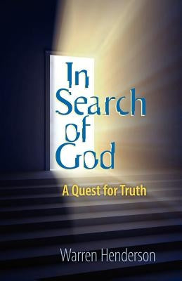 In Search of God by Henderson, Warren A.