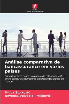 Análise comparativa de bancassurance em vários países by Stojkovic, Milica