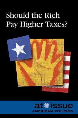 Should the Rich Pay Higher Taxes? by Lankford Jr, Ronald D.