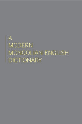 A Modern Mongolian-English Dictionary by Gombojab, Hangin