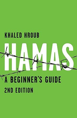 Hamas: A Beginner's Guide by Hroub, Khaled