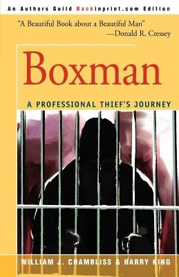 Boxman: A Professional Thief's Journey by Chambliss, William J.