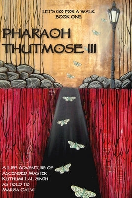 Pharaoh Thutmose III by Calvi, Marisa