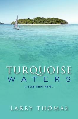 Turquoise Waters by Thomas, Larry