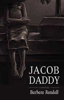 Jacob Daddy by Randall, Barbara