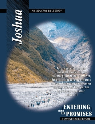 Joshua Inductive Bible Study: Entering Into His Promises by Abeelen, Jack