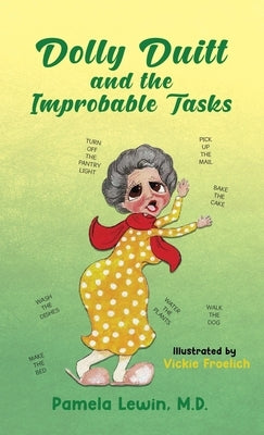 Dolly Duitt and the Improbable Tasks by Lewin, Pamela