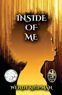 Inside Of Me by Shipman, Wendy M.