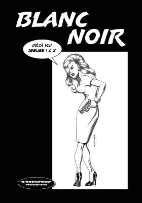 Blanc Noir Deja Vu by Barragan, Philip