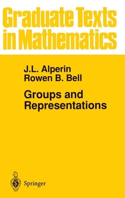 Groups and Representations by Alperin, J. L.