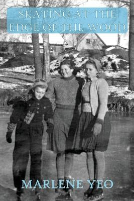 Skating at the Edge of the Wood by Yeo, Marlene