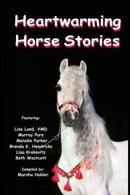 Heartwarming Horse Stories by Pura, Murray