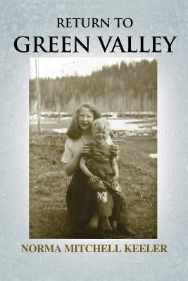 Return to Green Valley by Keeler, Norma Mitchell