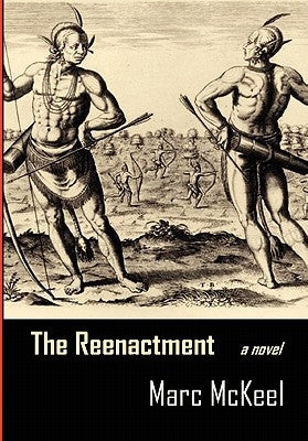 The Reenactment by McKeel, Marc