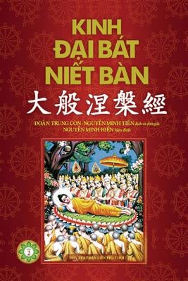 Kinh Đại Bát Niết Bàn - Phần 2: Từ Quyển 21 đến Quyển 42 by Minh Tiến, Nguyễn