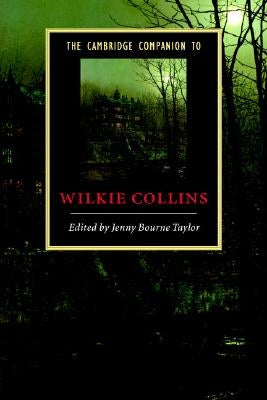 Camb Companion Wilkie Collins by Taylor, Jenny Bourne