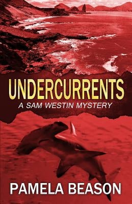 Undercurrents by Beason, Pamela