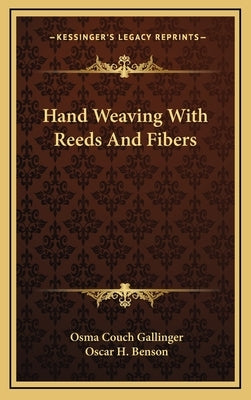 Hand Weaving with Reeds and Fibers by Gallinger, Osma Couch