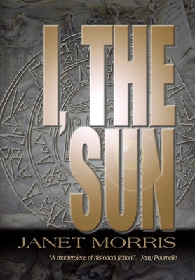 I, the Sun by Morris, Janet