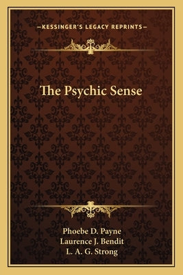 The Psychic Sense by Payne, Phoebe D.