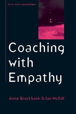 Coaching with Empathy by Brockbank, Anne