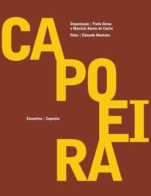 Capoeira - Encontros by Abreu, Frede