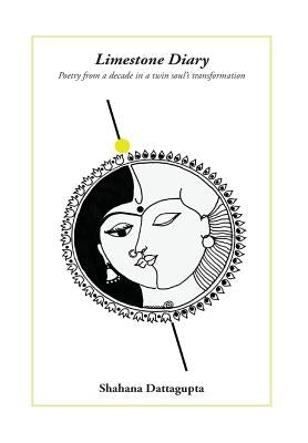 Limestone Diary by Dattagupta, Shahana