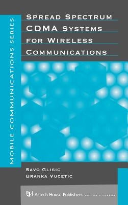 Spread Spectrum Cdma Systems for Wireless Communications by Glisic, Savo
