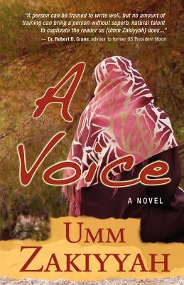A Voice, the Sequel to If I Should Speak by Zakiyyah, Umm