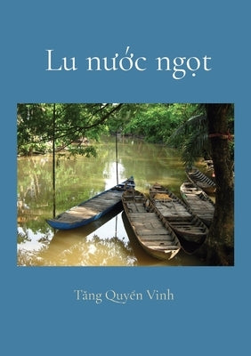 Lu nước ngọt by Tang, Vinh Quyen
