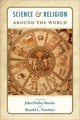 Science and Religion Around the World by Brooke, John Hedley