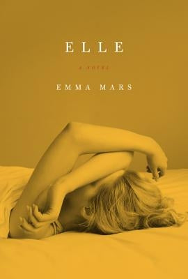 Elle: Room Two in the Hotelles Trilogy by Mars, Emma