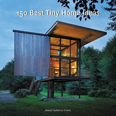 150 Best Tiny Home Ideas by Guti&#233;rrez Couto, Manel
