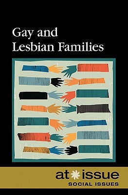 Gay and Lesbian Families by Espejo, Roman