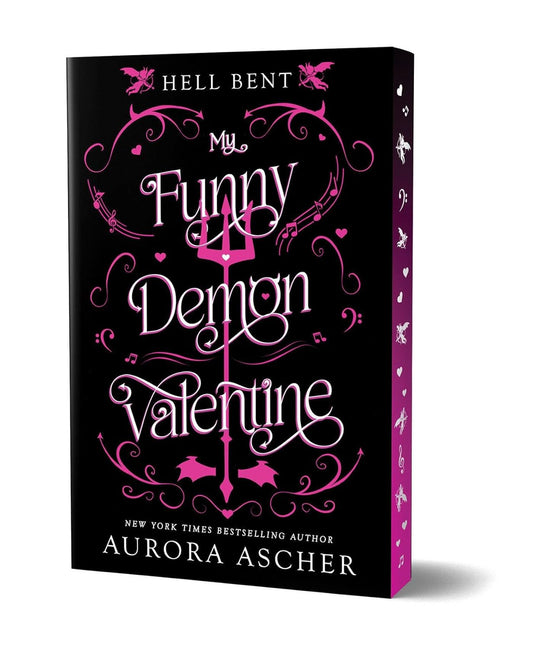 My Funny Demon Valentine: Deluxe Limited Edition (Hell Bent #1)