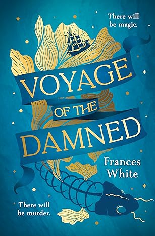 Voyage of the Damned: A Fantasy Novel (Original)