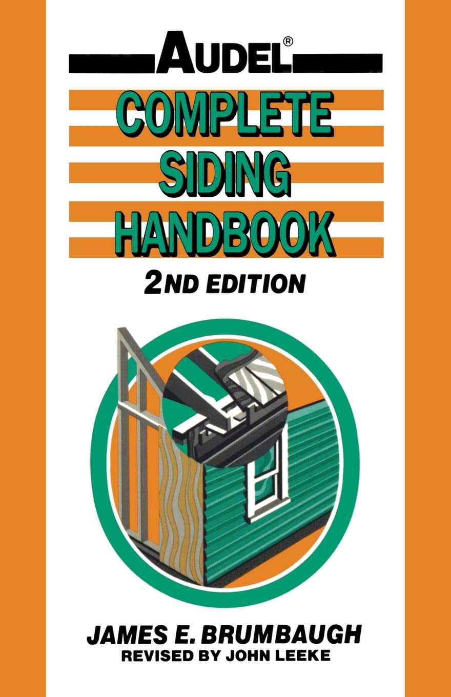 Complete Siding Handbook: Installation Maintenance Repair