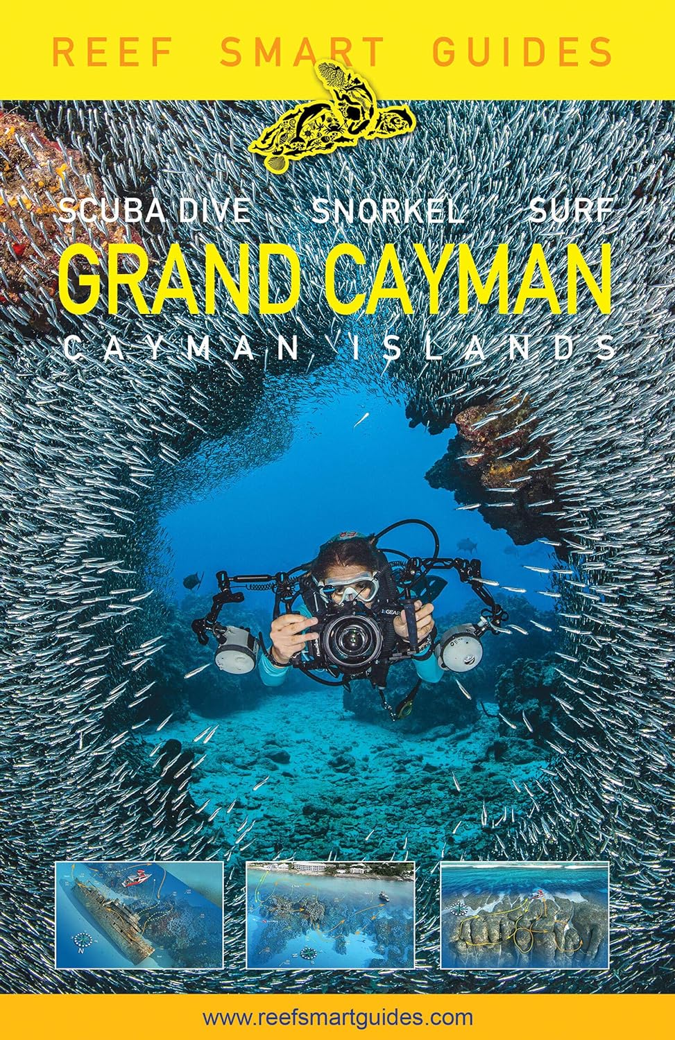 Reef Smart Guides Grand Cayman: (Best Diving Spots)