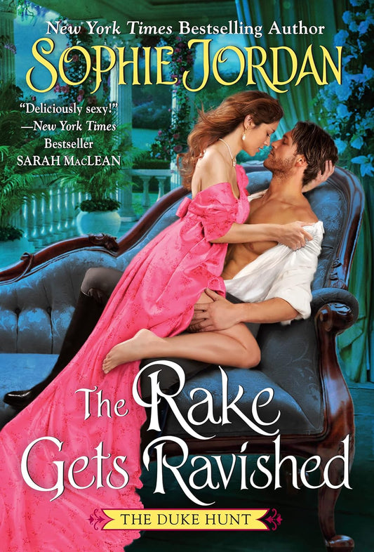 The Rake Gets Ravished