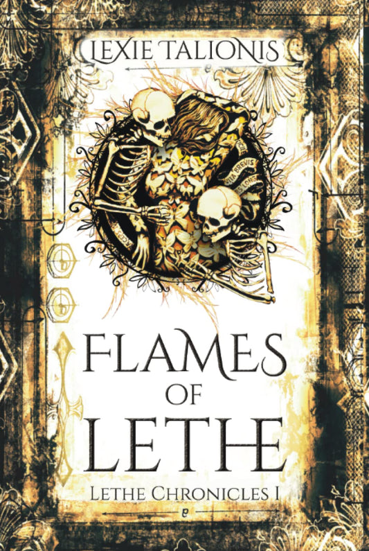 Flames of Lethe: Lethe Chronicles I