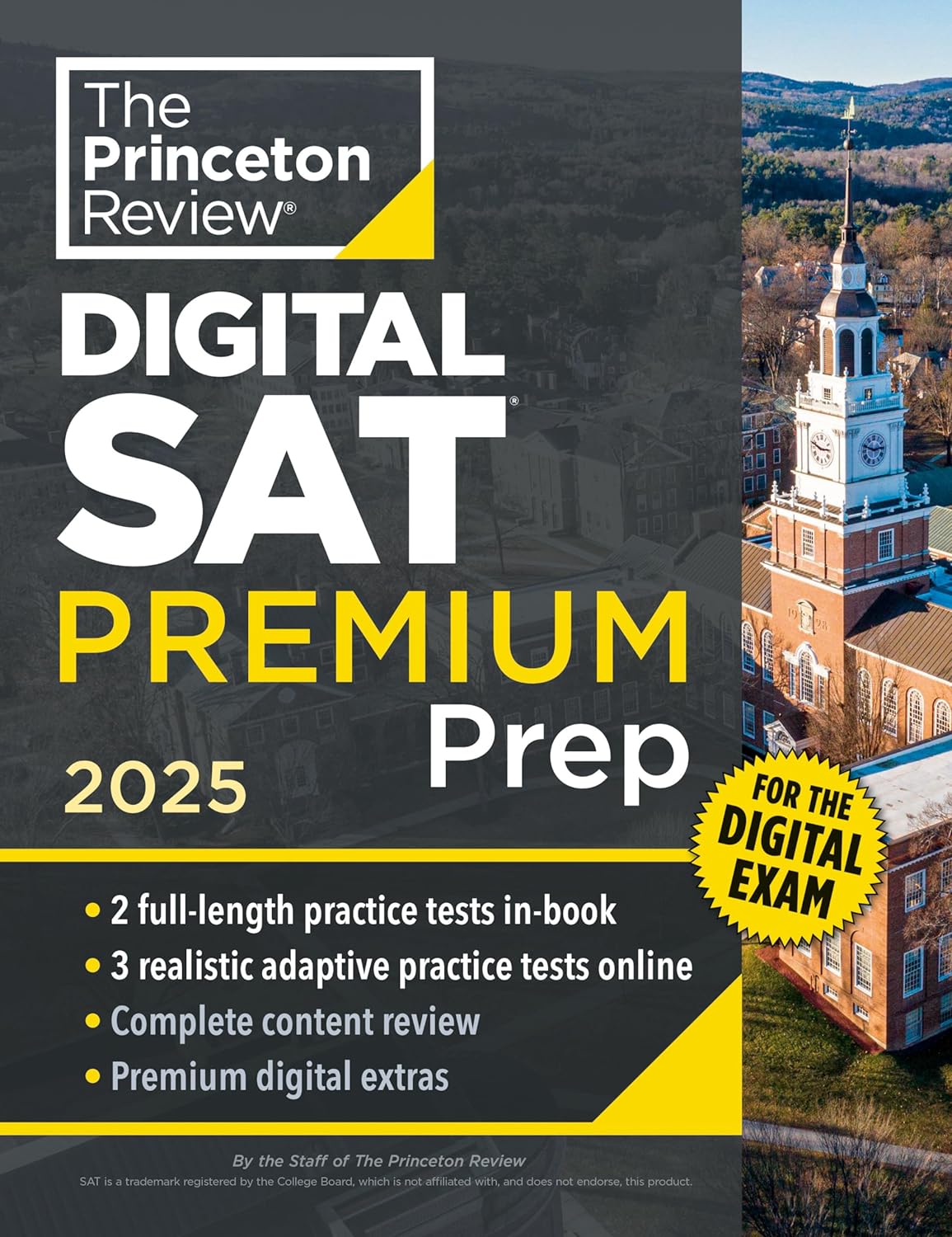 Princeton Review Digital SAT Premium Prep, 2025: 5 Full-Length Practice Tests (2 in Book + 3 Adaptive Tests Online) + Online Flashcards + Review & Too (College Test Preparation)