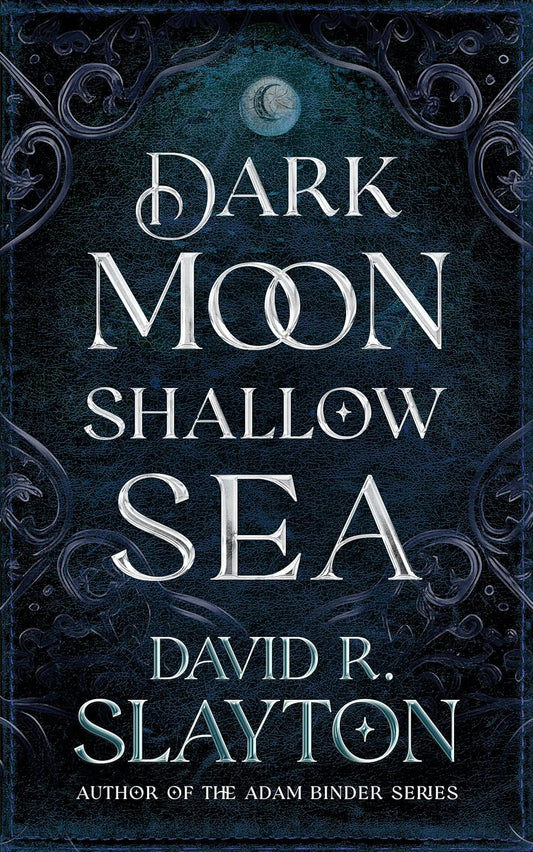 Dark Moon, Shallow Sea (Gods of Night and Day #1)