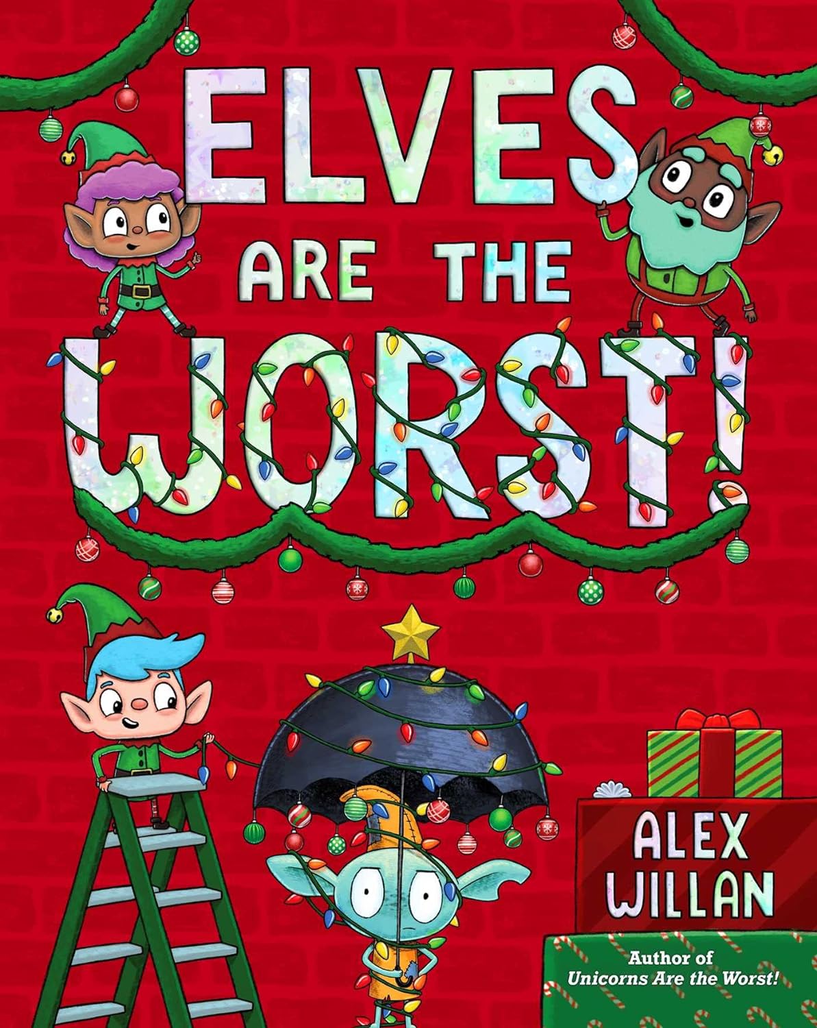 Elves Are the Worst! (The Worst!)